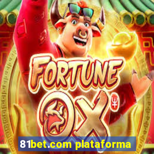 81bet.com plataforma